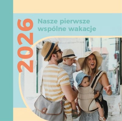 Nasze pierwsze wspólne wakacje